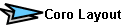 Coro Layout