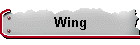 Wing